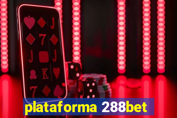 plataforma 288bet